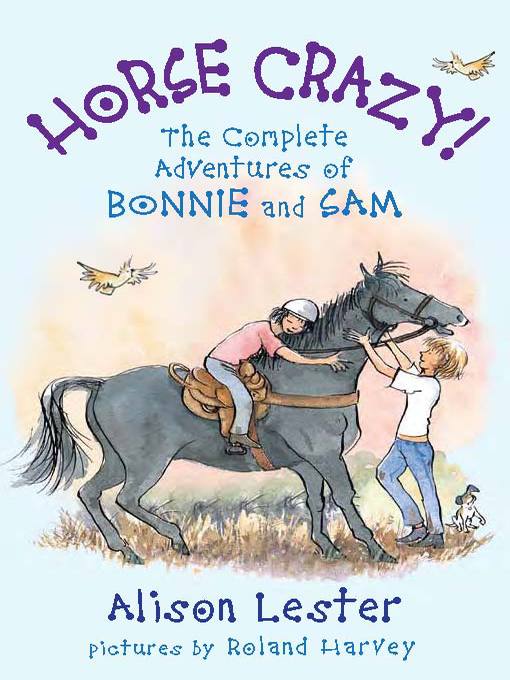 Title details for Horse Crazy! by Alison Lester - Available